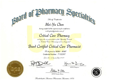 109年7月1日陳美瑜藥師榮獲美國重症專科臨床藥師 (Board Certified Critical Care Pharmacist) 認證。
